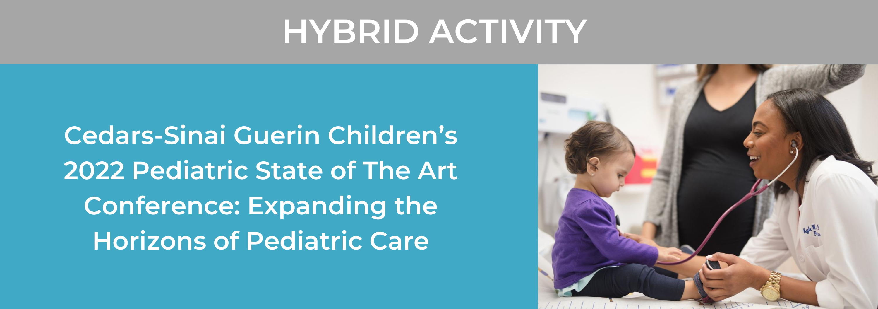 CedarsSinai Guerin Children’s 2022 Pediatric State of The Art